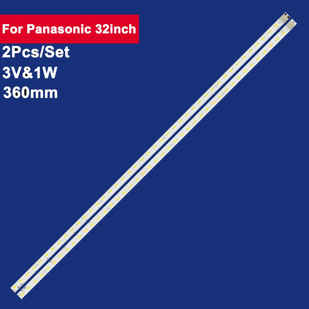2шт 360 мм Для Panasonic 32-дюймовая светодиодная лента для телевизора с подсветкой 64 светодиода 3 В TX-32E30E TX-L42E30B TX-L42E30B TXL42E31B TXL42E30E TXL42E31E