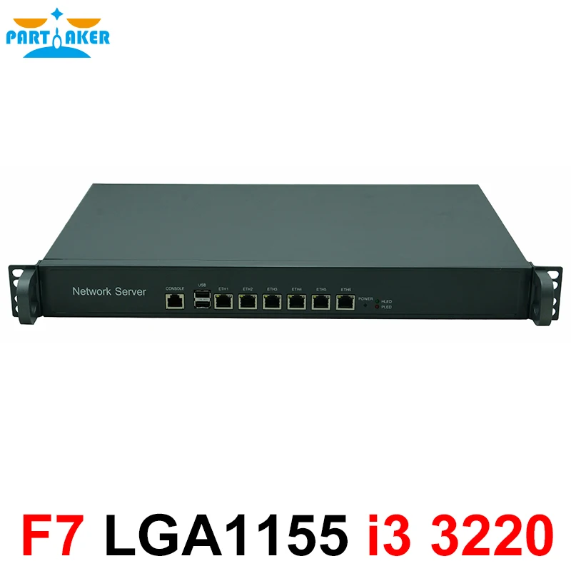 Partaker F7 Intel LGA1155 Intel Core i3 3220 Proecssor Устройство сетевой безопасности Брандмауэр в корпусе 1U Rack с 6 портами локальной сети