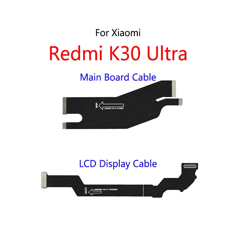 ЖК-дисплей Подключает кабель материнской платы, Гибкий кабель основной платы Для Xiaomi Redmi K30 Ultra