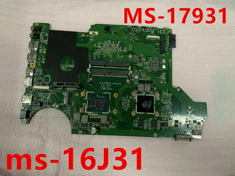 Используется MS-16J3 MS-16J31 MS-1793 MS-17931 ДЛЯ МАТЕРИНСКОЙ ПЛАТЫ НОУТБУКА MSI GP72 GP62 pe60 pe70 С процессором I7-5700HQ И видеокартой 940MX